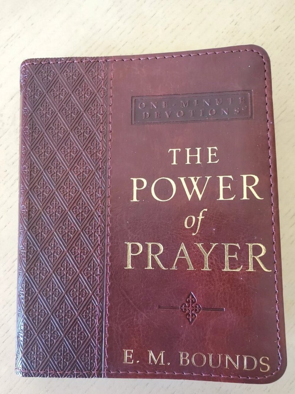 The Power of Prayer: One-Minute Devotions Faux Leather by E. M. Bounds